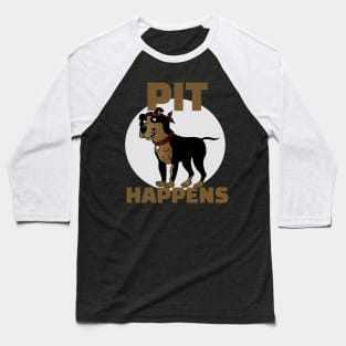 Pit Happens Baseball T-Shirt